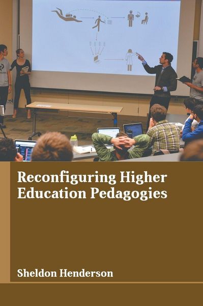 Produktbild: Reconfiguring Higher Education Pedagogies