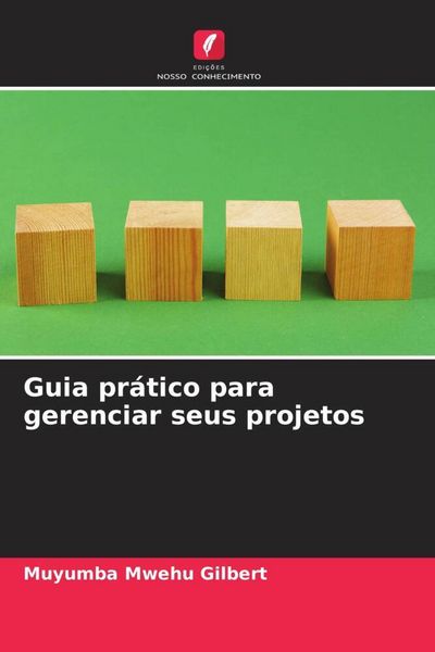 Produktbild: Guia pr&aacute;tico para gerenciar seus projetos