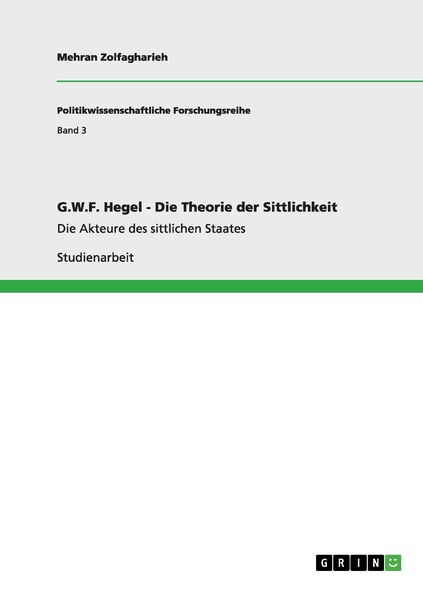 Produktbild: G.W.F. Hegel - Die Theorie der Sittlichkeit