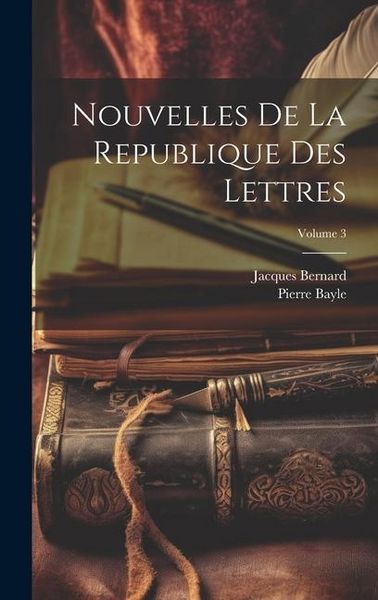 Produktbild: Nouvelles De La Republique Des Lettres; Volume 3