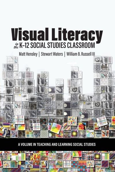 Produktbild: Visual Literacy in the K-12 Social Studies Classroom