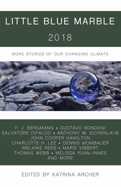 Produktbild: Little Blue Marble 2018: More Stories of Our Changing Climate
