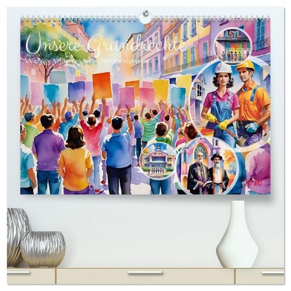 Produktbild: Unsere Grundrechte (hochwertiger Premium Wandkalender 2026 DIN A2 quer), Kunstdruck in Hochglanz