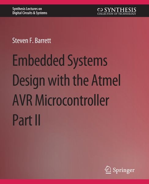 Produktbild: Embedded System Design with the Atmel AVR Microcontroller II