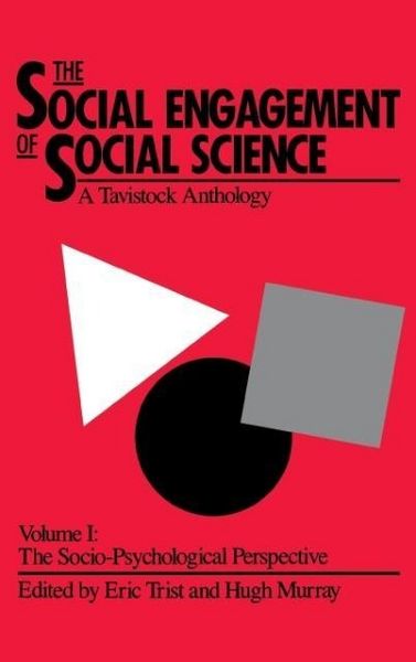 Produktbild: The Social Engagement of Social Science, a Tavistock Anthology, Volume 1