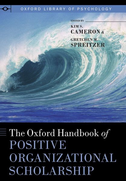 Produktbild: The Oxford Handbook of Positive Organizational Scholarship