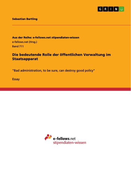 Produktbild: Die bedeutende Rolle der &ouml;ffentlichen Verwaltung im Staatsapparat