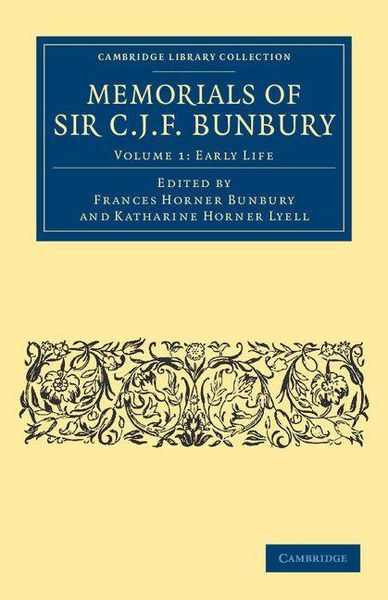 Produktbild: Memorials of Sir C. J. F. Bunbury, Bart - Volume 1