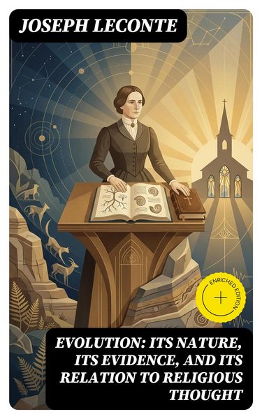 Produktbild: Evolution: Its nature, its evidence, and its relation to religious thought
