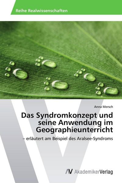 Produktbild: Das Syndromkonzept und seine Anwendung im Geographieunterricht