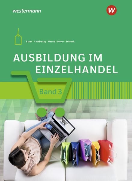 Ausbildung im Einzelhandel, Taschenbuch von Claudia Charfreitag,Helge Meyer,Christian Schmidt,Andreas Blank,Jörn Menne, Westermann Berufliche Bildung,