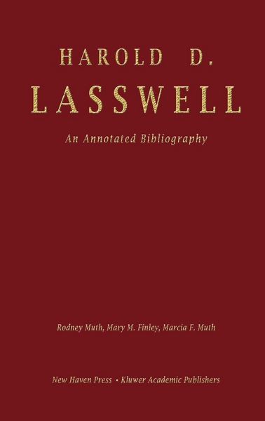 Produktbild: Harold D. Lasswell: An Annotated Bibliography