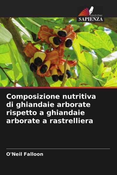 Produktbild: Composizione nutritiva di ghiandaie arborate rispetto a ghiandaie arborate a rastrelliera