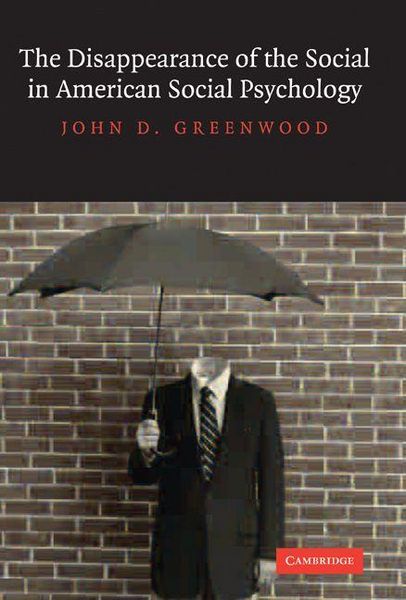 Produktbild: The Disappearance of the Social in American Social Psychology