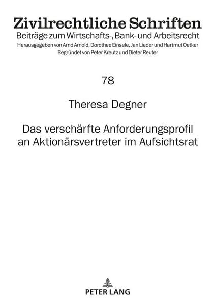 Produktbild: Das versch&auml;rfte Anforderungsprofil an Aktion&auml;rsvertreter im Aufsichtsrat