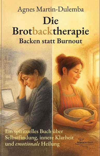 Produktbild: Die Brotbacktherapie - Backen statt Burnout