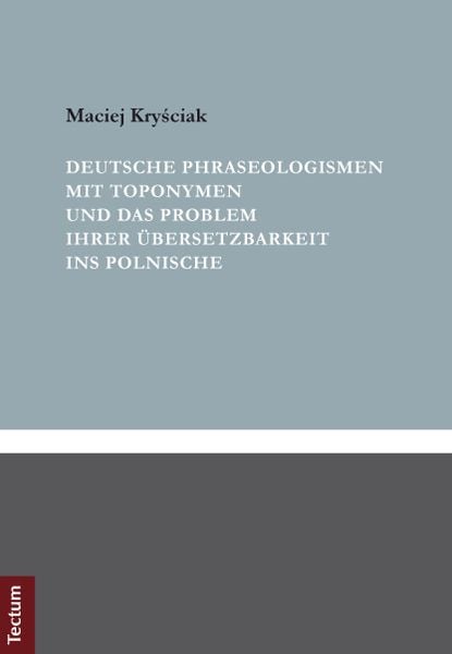 Produktbild: Deutsche Phraseologismen mit Toponymen und das Problem ihrer &Uuml;bersetzbarkeit ins Polnische