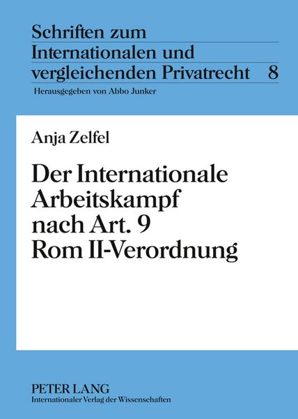 Produktbild: Der Internationale Arbeitskampf nach Art. 9 Rom II-Verordnung