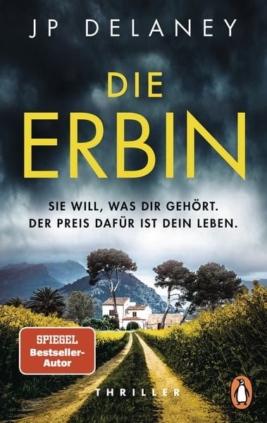 Produktbild: Die Erbin - Sie will, was dir geh&ouml;rt. Der Preis daf&uuml;r ist dein Leben.
