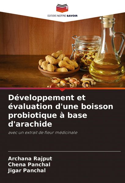 Produktbild: D&eacute;veloppement et &eacute;valuation d'une boisson probiotique &agrave; base d'arachide