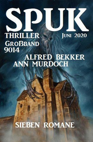 Produktbild: Gro&szlig;band Spuk Thriller 9014: Sieben Romane Juni 2020