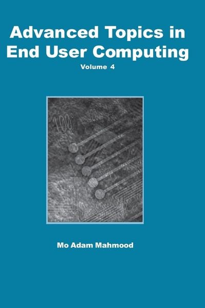 Produktbild: Advanced Topics in End User Computing, Volume 4
