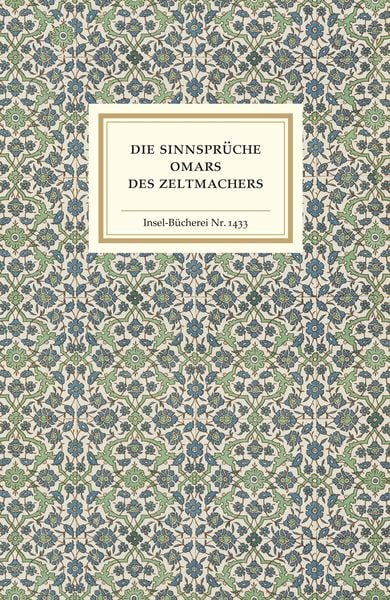 Die Sinnsprüche Omars des Zeltmachers