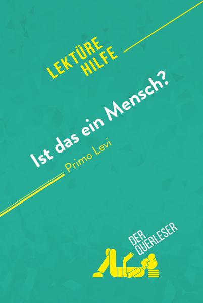 Produktbild: Ist das ein Mensch? von Primo Levi (Lekt&uuml;rehilfe)
