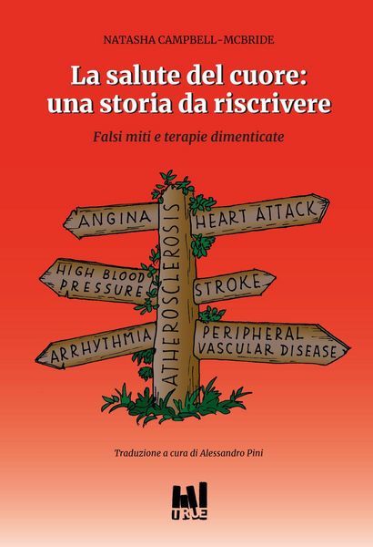 Produktbild: La salute del cuore: una storia da riscrivere. Falsi miti e terapie dimenticate