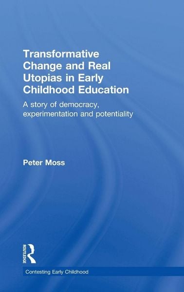 Produktbild: Transformative Change and Real Utopias in Early Childhood Education
