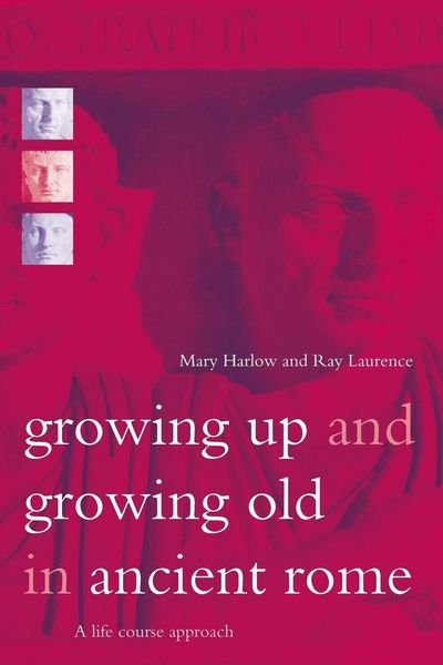 Produktbild: Growing Up and Growing Old in Ancient Rome