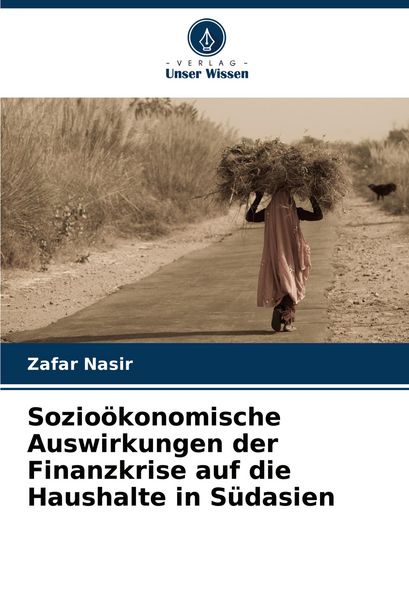Produktbild: Sozio&ouml;konomische Auswirkungen der Finanzkrise auf die Haushalte in S&uuml;dasien
