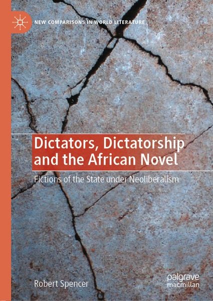 Produktbild: Dictators, Dictatorship and the African Novel