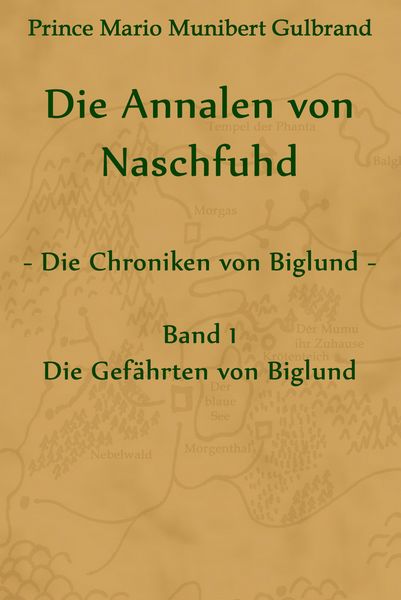 Produktbild: Die Annalen von Naschfuhd; aus den Chroniken von Biglund