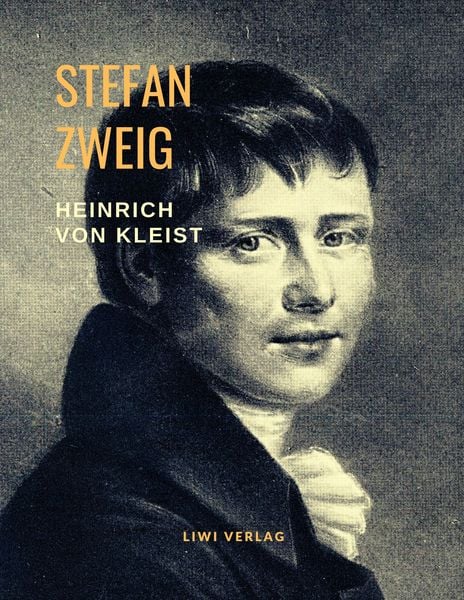 'Heinrich von Kleist - Musik des Untergangs. Eine Biografie' von ...