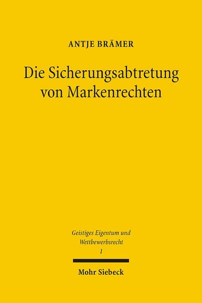 Produktbild: Die Sicherungsabtretung von Markenrechten