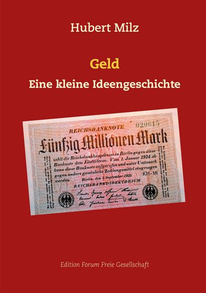 Geld, Taschenbuch von Hubert Milz, BoD – Books on Demand, 9783751934343