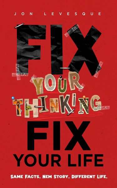 Produktbild: Fix Your Thinking, Fix Your Life
