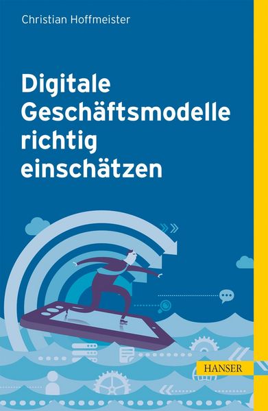 Produktbild: Digitale Gesch&auml;ftsmodelle richtig einsch&auml;tzen