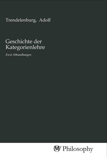 Geschichte der Kategorienlehre, Taschenbuch von , MV-Philosophy, 9783968802626