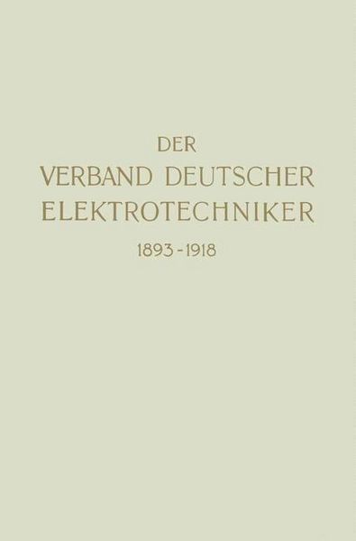 Produktbild: Der Verband Deutscher Elektrotechniker 1893-1918