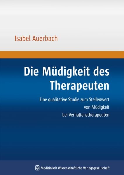 Produktbild: Die M&uuml;digkeit des Therapeuten