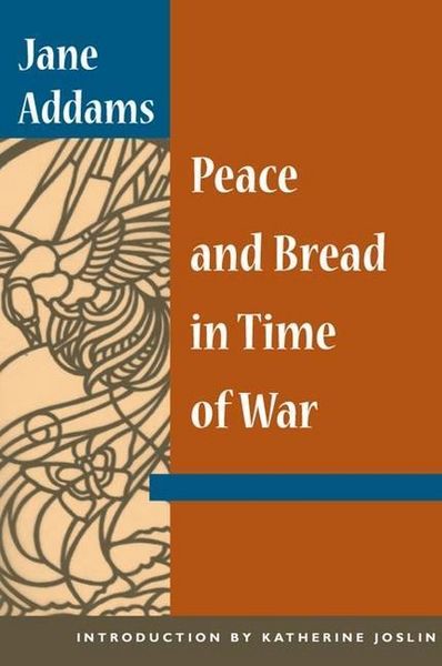 Produktbild: Addams, J: Peace and Bread in Time of War