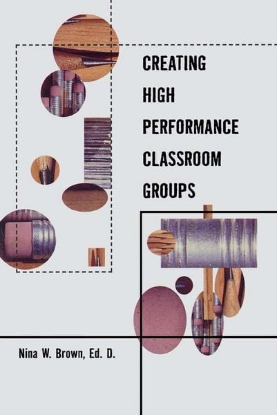 Produktbild: Creating High Performance Classroom Groups