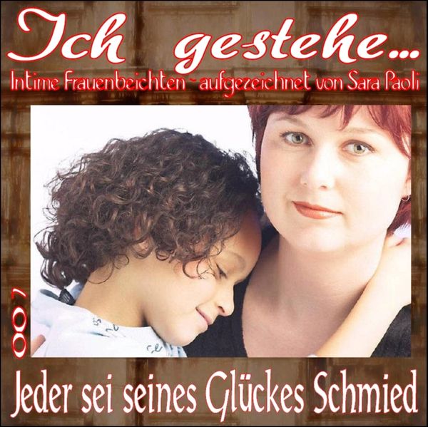 Produktbild: Ich gestehe 007 Jeder sei seines Gl&uuml;ckes Schmied
