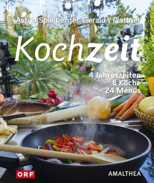 Kochzeit, Gebundene Ausgabe von Astrid Spielberger , Gerald Y. Plattner, Amalthea Signum, 9783850027656