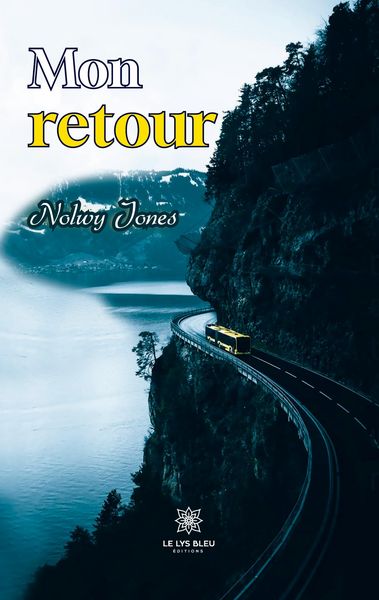Produktbild: Nolwy Jones: Mon retour
