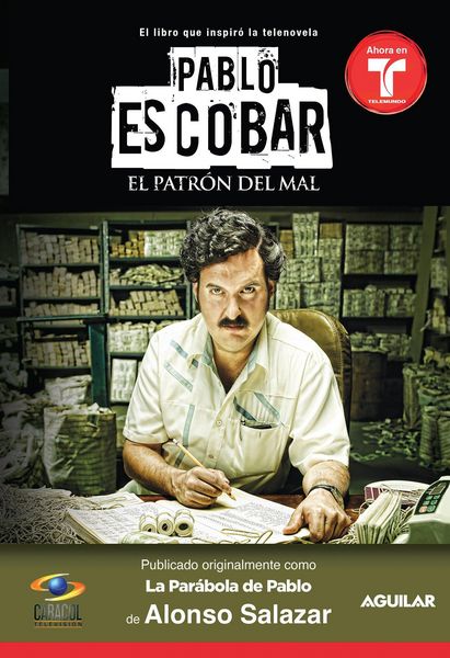 Produktbild: Salazar, A: Pablo Escobar, El Patr&oacute;n del Mal (La Parabola de