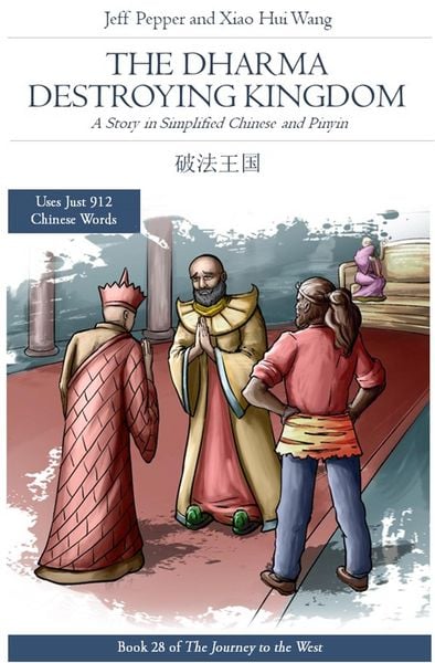 Produktbild: The Dharma Destroying Kingdom: A Story in Simplified Chinese and Pinyin