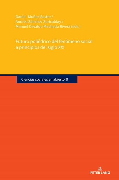 Produktbild: Futuro poli&eacute;drico del fen&oacute;meno social a principios del siglo XXI